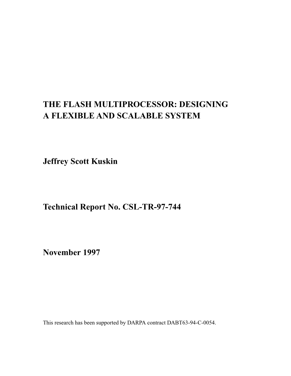 The Flash Multiprocessor: Designing a Flexible and Scalable System