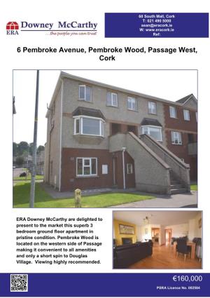 6 Pembroke Avenue, Pembroke Wood, Passage West, Cork €160,000