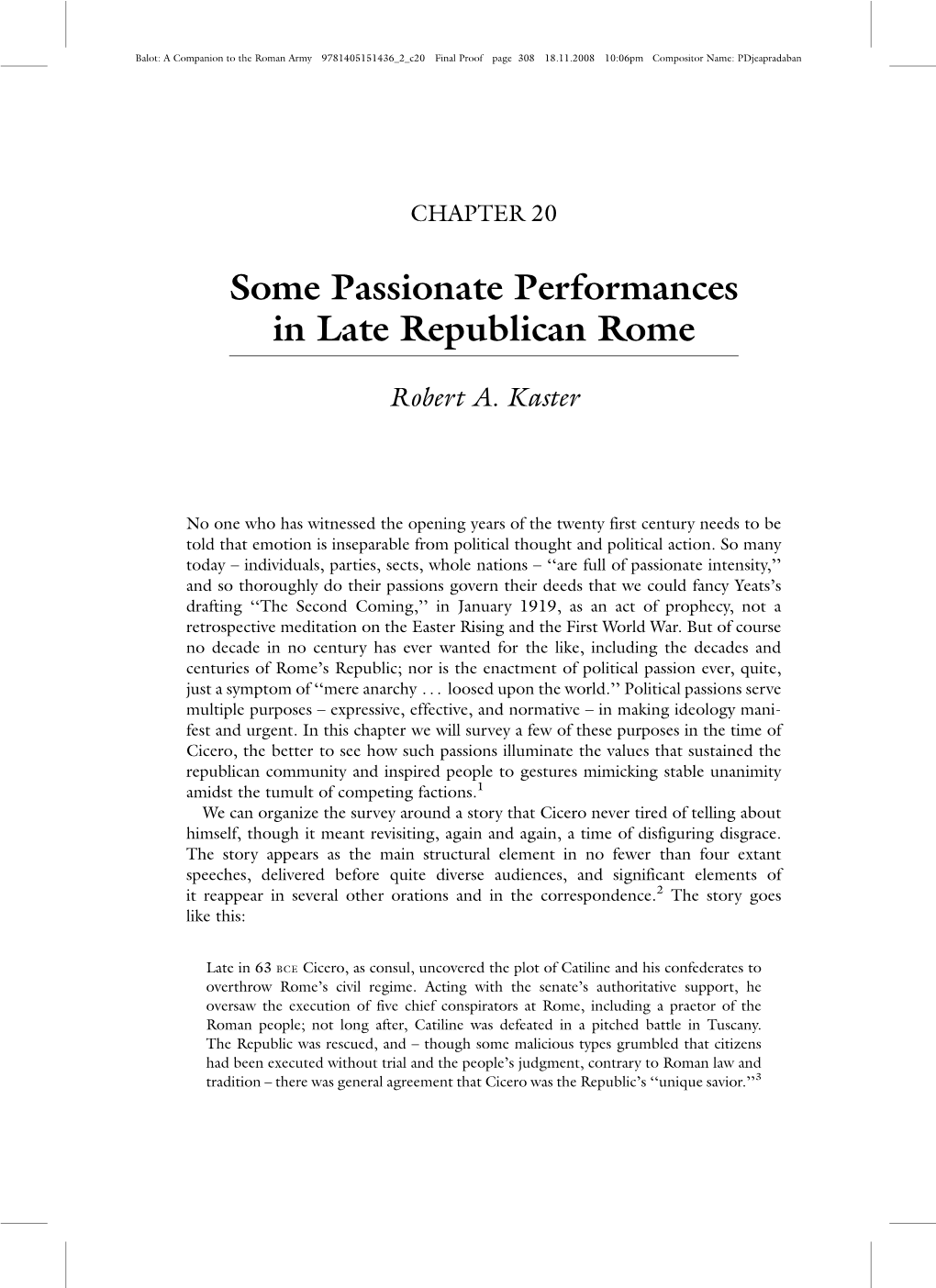 Some Passionate Performances in Late Republican Rome