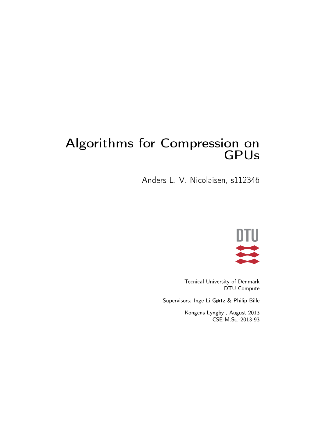 Algorithms for Compression on Gpus