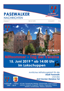 Jahrgang 17 ISSN 1611-227X 25. Mai 2019 Nr. 5 Postwurfsendung Sämtliche Haushalte PASEWALKER NACHRICHTEN - 2 - – Gewerbliche Anzeige – Nr