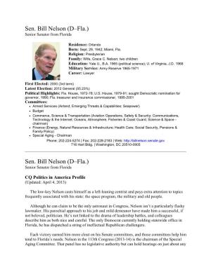 Sen. Bill Nelson (D–Fla.) Senior Senator from Florida
