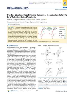 Pyridine-Stabilized Fast-Initiating Ruthenium Monothiolate Catalysts for Z-Selective Olefin Metathesis