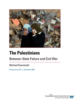 The Palestinians Between State Failure and Civil War