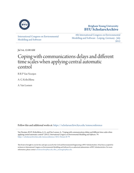 Coping with Communications Delays and Different Time Scales When Applying Central Automatic Control R R P Van Nooijen