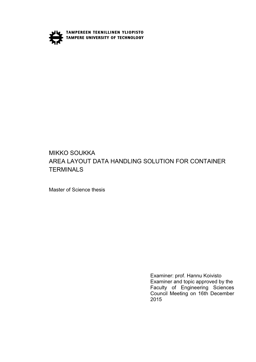 Mikko Soukka Area Layout Data Handling Solution for Container Terminals