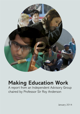 Making Education Work a Report from an Independent Advisory Group Chaired by Professor Sir Roy Anderson