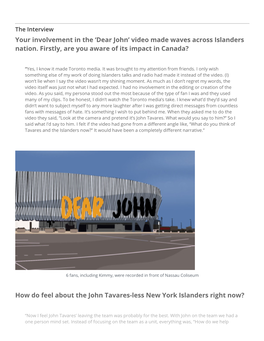 'Dear John' Video Made Waves Across Islanders Nation. Firstly, Are