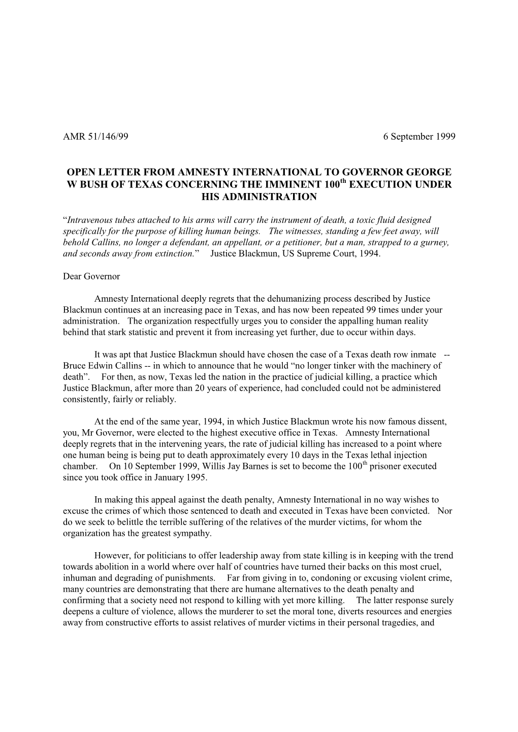OPEN LETTER from AMNESTY INTERNATIONAL to GOVERNOR GEORGE W BUSH of TEXAS CONCERNING the IMMINENT 100Th EXECUTION UNDER HIS ADMINISTRATION