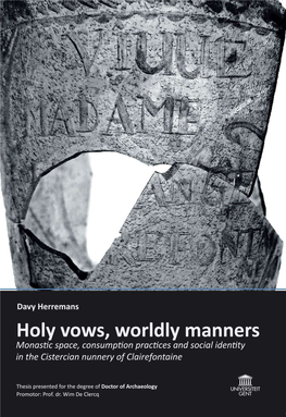 Holy Vows, Worldly Manners: Monastic Space, Consumption Practices And
