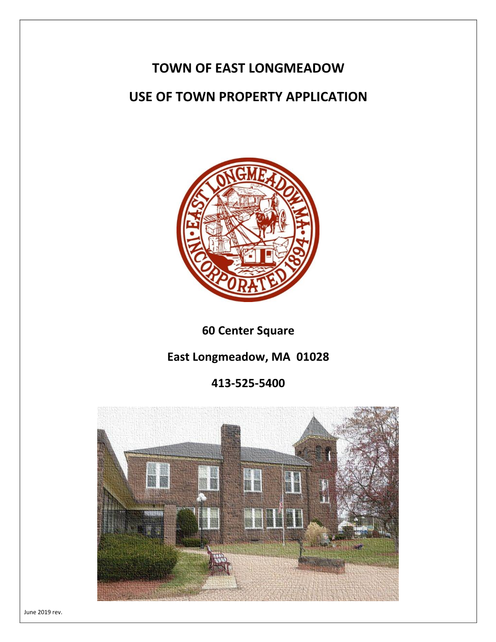 Town of East Longmeadow Use of Town Property Application