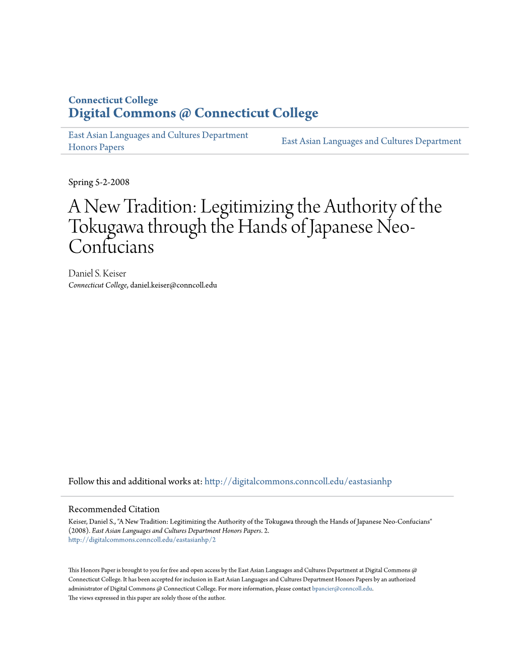 A New Tradition: Legitimizing the Authority of the Tokugawa Through the Hands of Japanese Neo- Confucians Daniel S