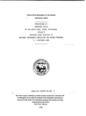 On the Borah Peak, Idaho, Earthquake Volume B Convened Under Auspices of NATIONAL EARTHQUAKE PREDICTION and HAZARD PROGRAMS 3-6 OCTOBER 1984