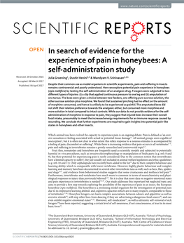 In Search of Evidence for the Experience of Pain in Honeybees: a Self-Administration Study Received: 26 October 2016 Julia Groening1, Dustin Venini1,2 & Mandyam V