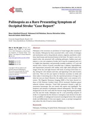 Palinopsia As a Rare Presenting Symptom of Occipital Stroke “Case Report”