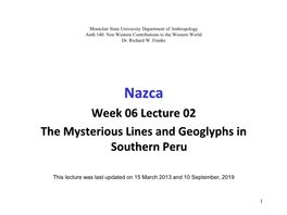 Nazca Week 06 Lecture 02 the Mysterious Lines and Geoglyphs in Southern Peru