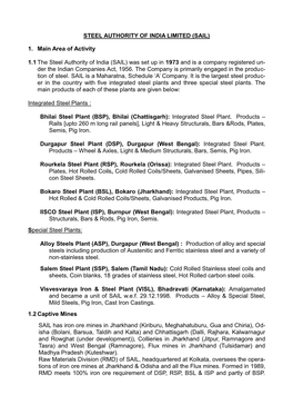 STEEL AUTHORITY of INDIA LIMITED (SAIL) 1. Main Area of Activity 1.1 the Steel Authority of India (SAIL) Was Set up in 1973
