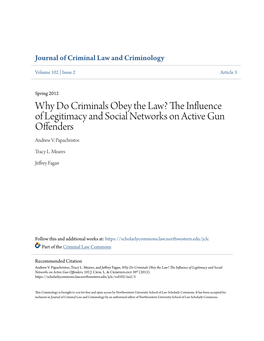 Why Do Criminals Obey the Law? the Nfluei Nce of Legitimacy and Social Networks on Active Gun Offenders Andrew V