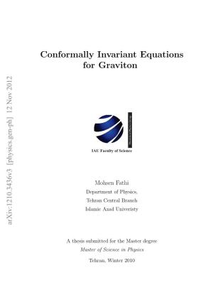 Conformally Invariant Equations for Graviton 50 5.1 the Conformally Invariant System of Conformal Degree 1