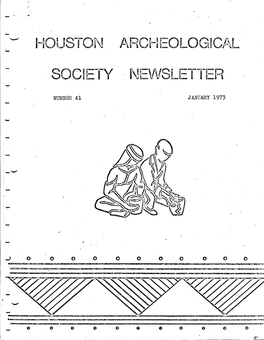 Newsletter Is Published Four Times Per Year by the Houston Archeological Society