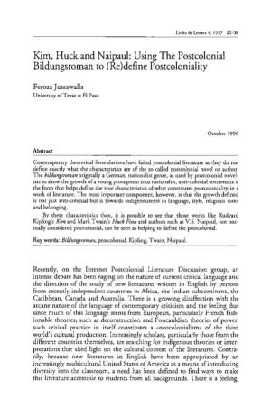 Kim, Huck and Naipaul: Using the Postcolonial Bildungsroman to (Re)Define Postcoloniality