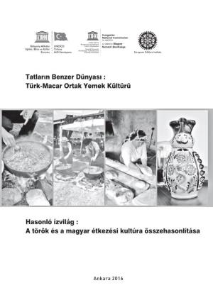 Türk-Macar Ortak Yemek Kültürü Hasonló Ízvilág