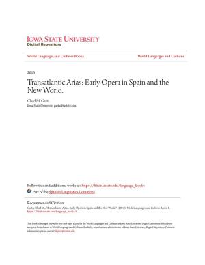Early Opera in Spain and the New World. Chad M