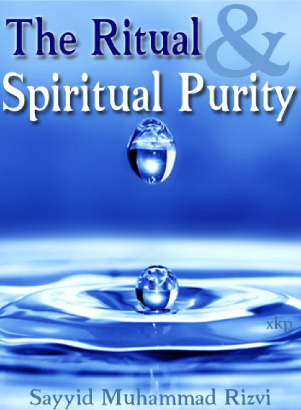 The Ritual and Spiritual Purity