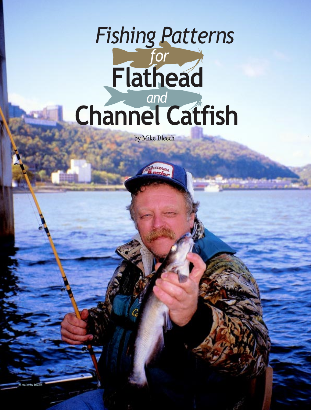 Fishing Patterns for Flathead and Channel Catfish