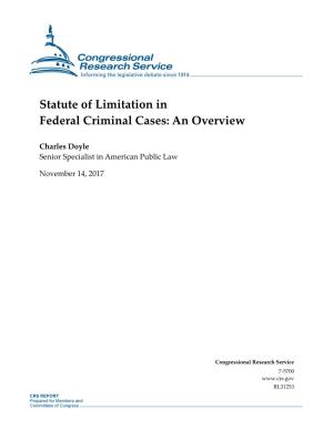 Statute of Limitation in Federal Criminal Cases: an Overview
