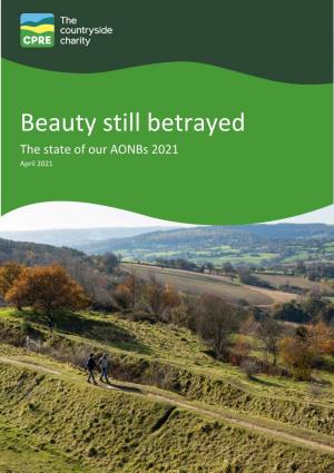 Beauty Still Betrayed: the State of Our Aonbs 2021