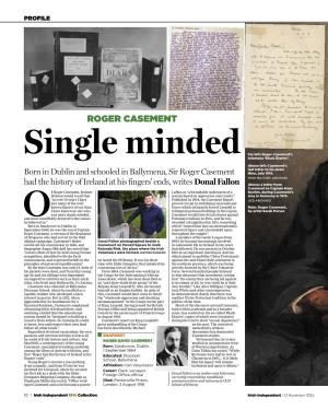 ROGER CASEMENT Single Minded Far Left: Roger Casement’S Infamous ‘Black Diaries’