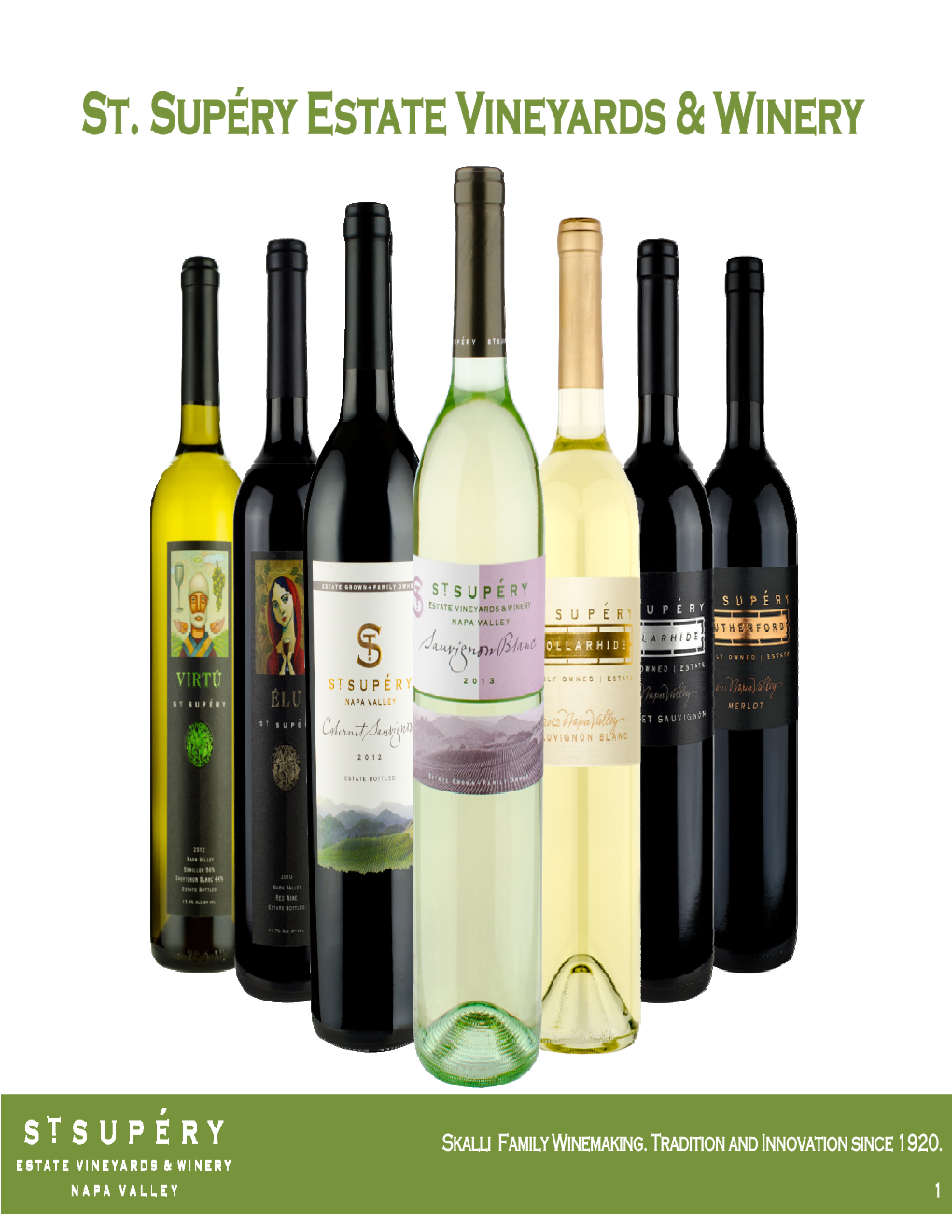 St. Supéry Estate Portfolio: Single Vineyard Wines