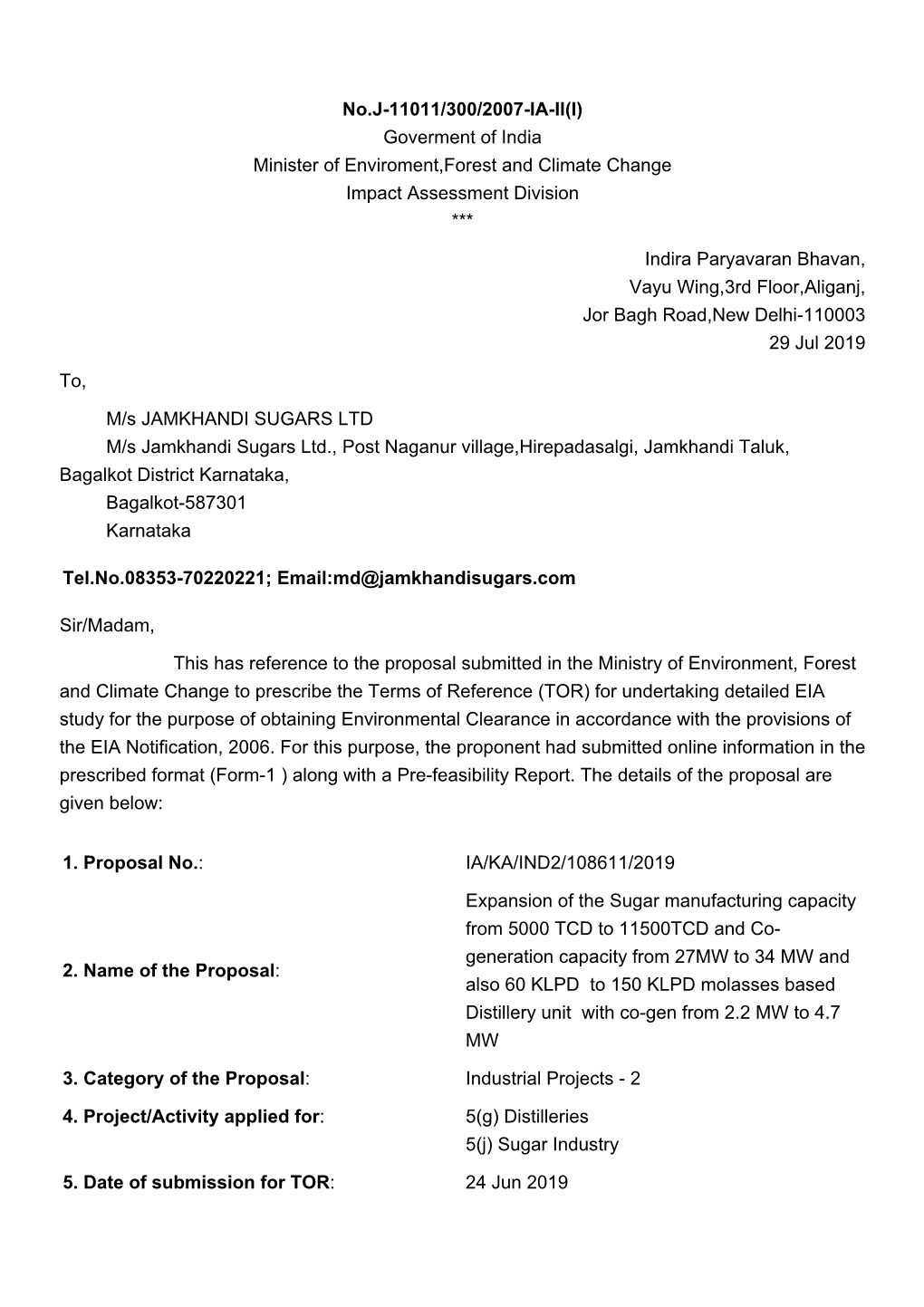 No.J-11011/300/2007-IA-II(I) Goverment of India Minister of Enviroment,Forest and Climate Change Impact Assessment Division ***