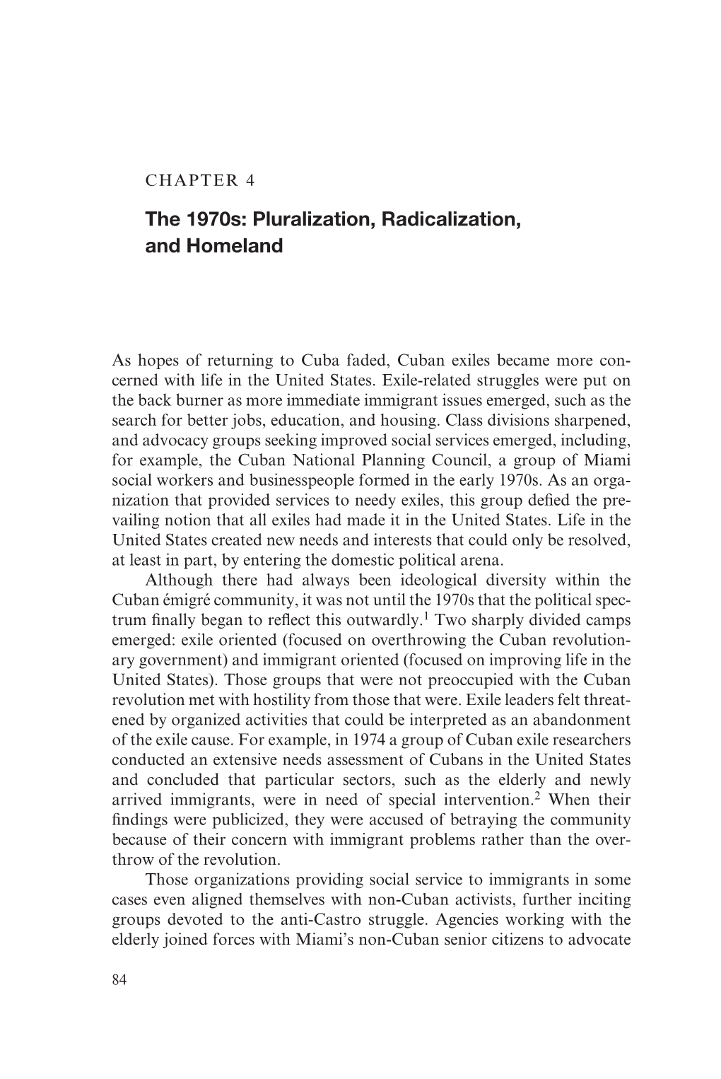 The 1970S: Pluralization, Radicalization, and Homeland