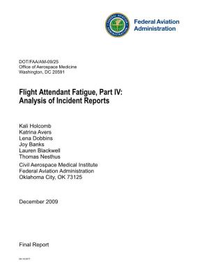 Flight Attendant Fatigue, Part IV: Analysis of Incident Reports