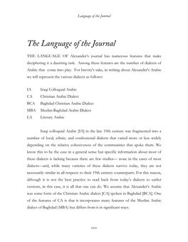 The Language of the Journal the LANGUAGE of Alexander’S Journal Has Numerous Features That Make Deciphering It a Daunting Task
