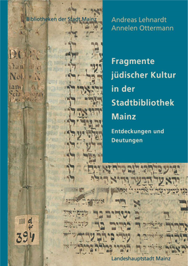 Fragmente Jüdischer Kultur in Der Stadtbibliothek Mainz