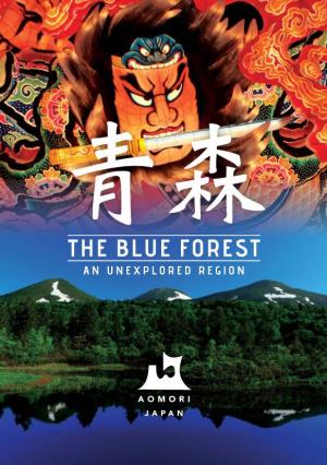 THE BLUE FOREST an UNEXPLORED Reglon