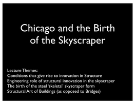 Chicago and the Birth of the Skyscraper