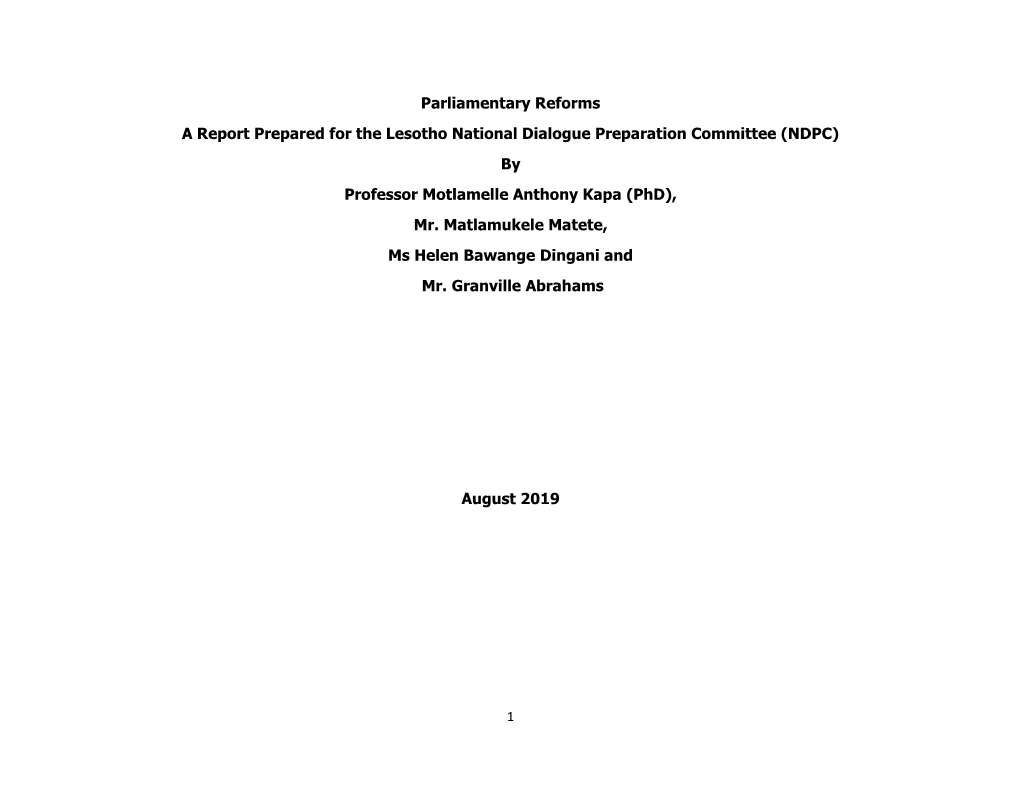 Parliamentary Reforms a Report Prepared for the Lesotho National Dialogue Preparation Committee (NDPC) by Professor Motlamelle Anthony Kapa (Phd), Mr