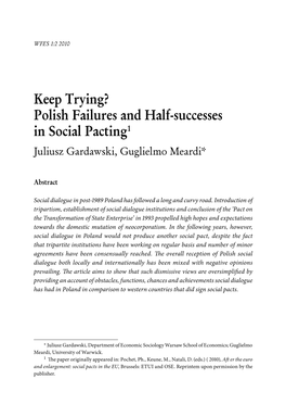 Keep Trying? Polish Failures and Half-Successes in Social Pacting1 Juliusz Gardawski, Guglielmo Meardi*