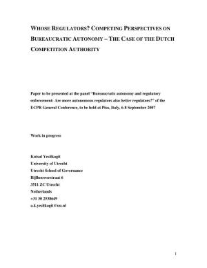 Competing Perspectives on Bureaucratic Autonomy – the Case