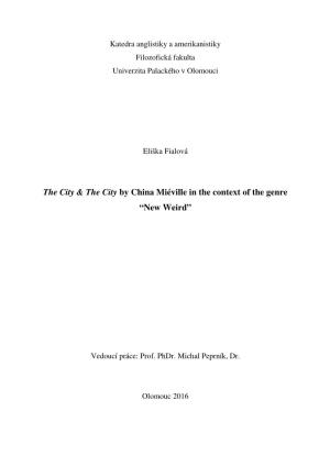 The City & the City by China Miéville in the Context of the Genre “New Weird”