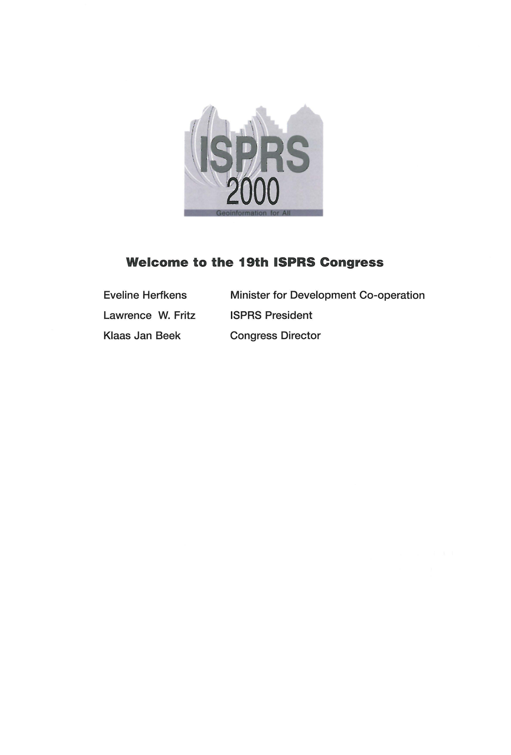 The 19Th ISPRS Congress