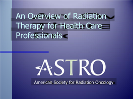 Introduction to Radiation Oncology