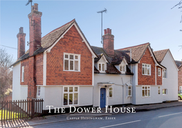 The Dower House Castle Hedingham, Essex the Dower House