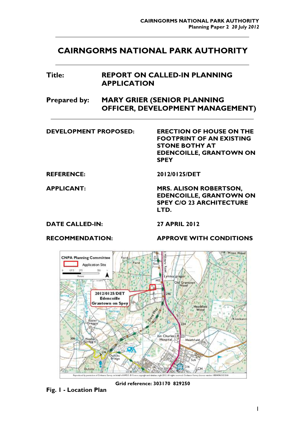 CAIRNGORMS NATIONAL PARK AUTHORITY Planning Paper 2 20 July 2012