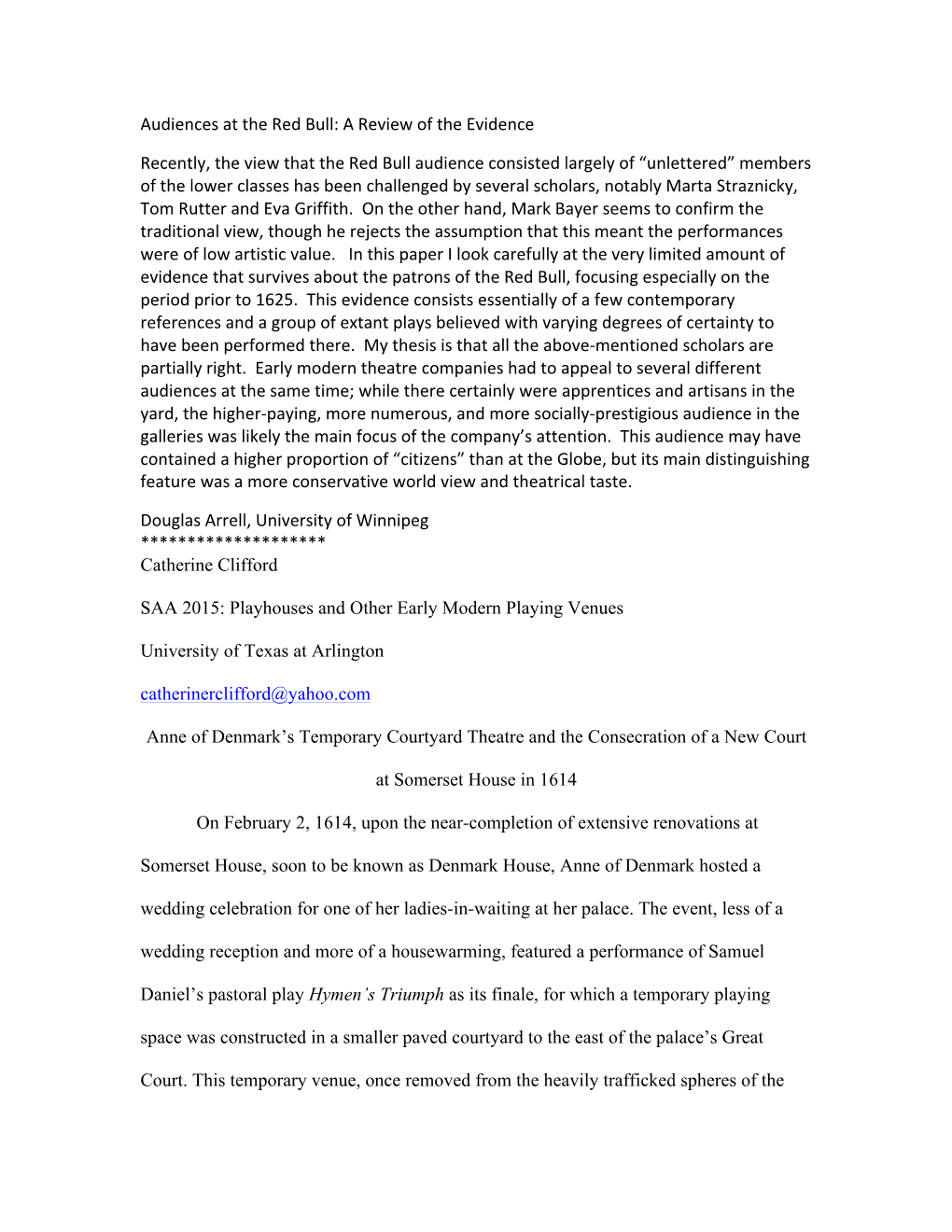 25, Playhouses and Other Early Modern Playing Venues Leslie Thomson, University of Toronto