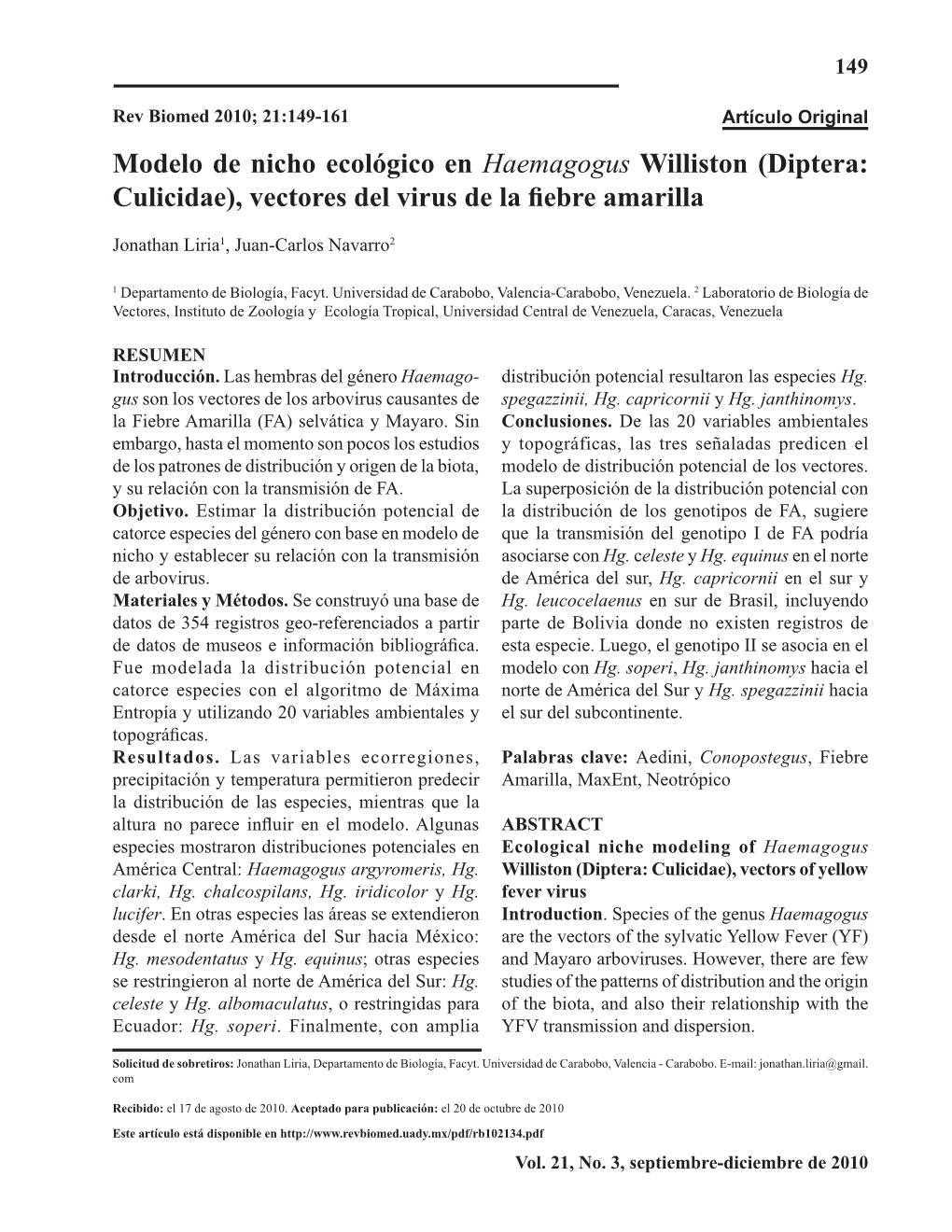 Modelo De Nicho Ecológico En Haemagogus Williston (Diptera: Culicidae), Vectores Del Virus De La Fiebre Amarilla